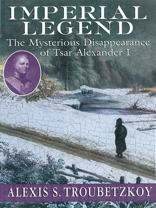 Title details for Imperial Legend by Alexis S. Troubetzkoy - Available